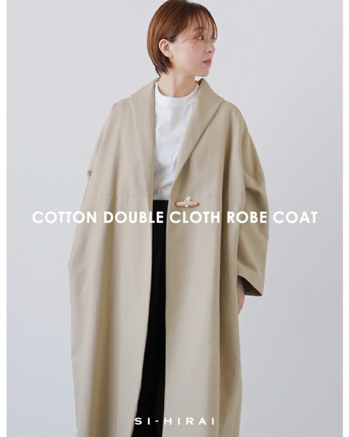 SI-HIRAI スーヒライ コットンダブルクロス ローブ コート chaw25-6005