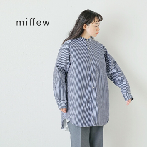 miffew ミフュー ロング ダウン シャツ “LONG DOWN SHIRTS