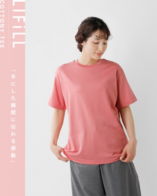LIFiLL リフィル コットニー 天竺 半袖 Tシャツ “COTTONY TEE LIFiLL リフィル コットニー 天竺 半袖 Tシャツ “COTTONY TEE