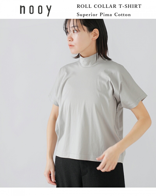 新品タグ 未着 nooy ヌーイ ロールカラーtee nooy ヌーイ スーピマコットン 天竺 ロールカラー Tシャツ nts24s04-mn
